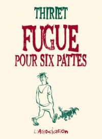 FUGUE POUR SIX PATTES