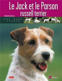 JACK ET LE PARSON RUSSELL TERRIER (LE)