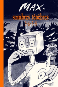 SOMBRES TENEBRES 5, 6, 7, 8