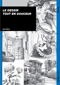 LE DESSIN TOUT EN DOUCEUR