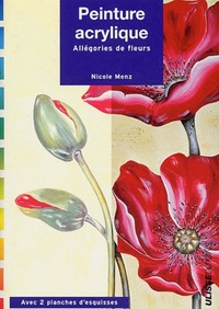 PEINTURE ACRYLIQUE ALLEGORIES DE FLEURS