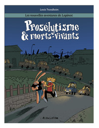 PROSELYTISME & MORTS-VIVANTS - LES NOUVELLES AVENTURES DE LAPINOT 3