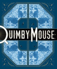 QUIMBY THE MOUSE