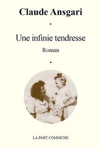 Une Infinie Tendresse