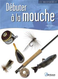 DEBUTER A LA MOUCHE