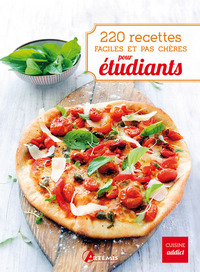 220 RECETTES FACILES ET PAS CHERES POUR ETUDIANTS