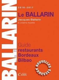 Le Ballarin - guide des restaurants de Bordeaux à Bilbao