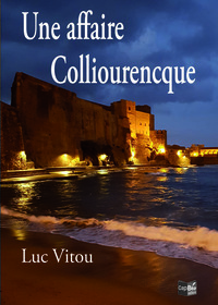 Une affaire Colliourencque