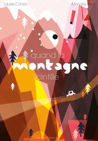 Quand La Montagne Scintille