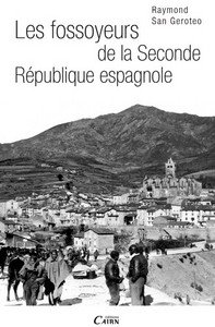 Les fossoyeurs de la Seconde République espagnole