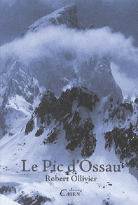 Le pic d'Ossau - monographie, impressions et récits