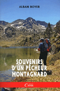 Souvenirs d'un pêcheur montagnard