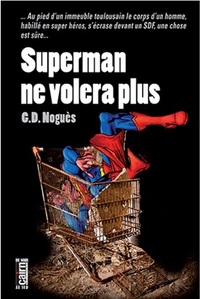 Superman ne volera plus