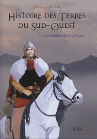 Histoire des terres du Sud-Ouest