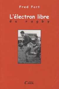 L'électron libre du rugby
