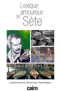 LEXIQUE AMOUREUX DE SETE