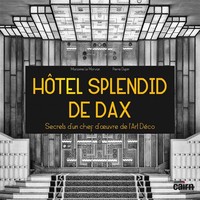 Hôtel Splendid de Dax