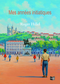 Mes années initiatiques