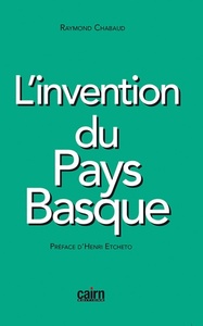 L’INVENTION DU PAYS BASQUE