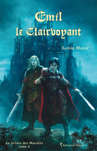 Le Prince Des Maudits T2 : Emil Le Clairvoyant