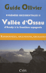 PYRENEES OCCIDENTALES II VALLEE D'OSSAU D'ARUDY A LA FRONTIERE ESPAGNOLE