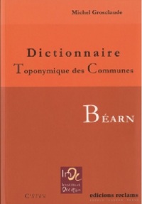 Dictionnaire toponymique des communes du Béarn