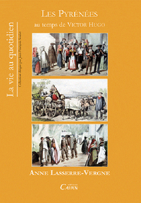 Les Pyrénées au temps de Victor Hugo