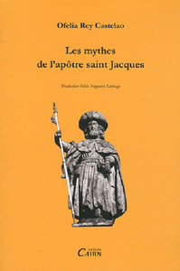 Les mythes de l'apôtre saint Jacques