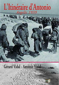 L'Itinéraire d'Antonio : Argelès 1939