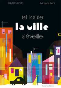 Et Toute La Ville S'Eveille