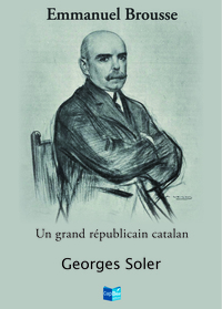 Emmanuel Brousse un grand républicain