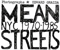 Edward Grazda Mean Streets /anglais