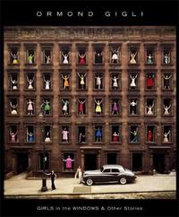 Ormond Gigli Girls in the Windows: And Other Stories /anglais