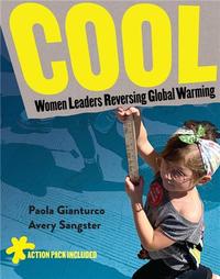 COOL : WOMEN LEADERS REVERSING GLOBAL WARMING /ANGLAIS