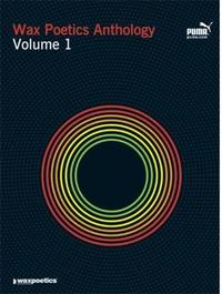 WAX POETICS ANTHOLOGY VOLUME 1 /ANGLAIS