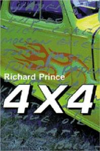 Richard Prince 4 x 4 /anglais
