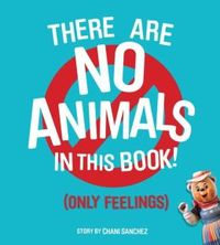 There Are No Animals in This Book /anglais