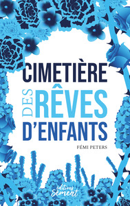 Cimetière des rêves d'enfants