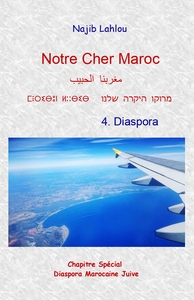 Notre Cher Maroc 4 Diaspora