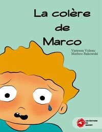 LA COLERE DE MARCO - ILLUSTRATIONS, COULEUR