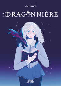 LA DRAGONNIERE - T01 - LA DRAGONNIERE