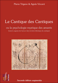 Le "Cantique des cantiques" - ou La psychologie mystique des amants