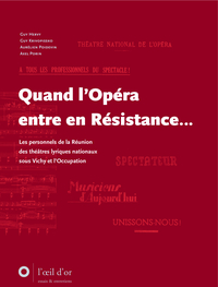 QUAND L'OPERA ENTRE EN RESISTANCE