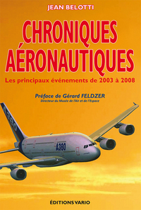 Chroniques aéronautiques - Les principaux événements de 2003 à 2008