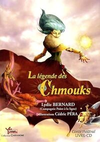 Legende Des Chmouks (La)
