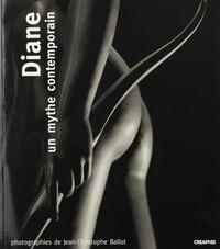 DIANE, UN MYTHE CONTEMPORAIN