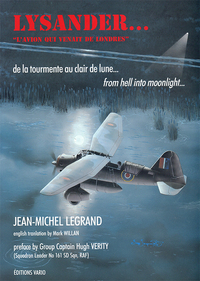 LYSANDER... "L'AVION QUI VENAIT DE LONDRES"