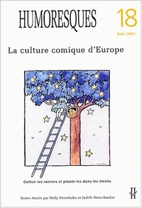 HUMORESQUES, N  18. LA CULTURE COMIQUE D'EUROPE