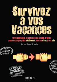 SURVIVEZ A VOS VACANCES