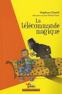 La Telecommande Magique